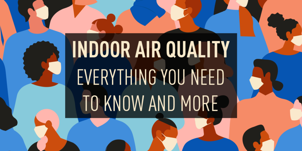 The Importance of Indoor Air Quality A Guide for Homeowners and