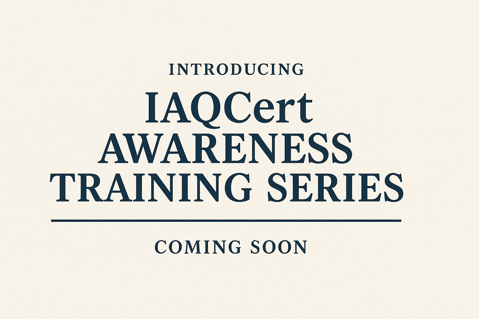 IAQCert Awareness Training Series